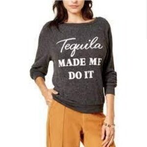 DREAM SCENE Women’s Sweatshirt - ‘Tequila Made Me Do It’ - SIZE S - DARK GREY